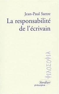 Couverture du livre La Responsabilité de l'écrivain - Jean Paul Sartre