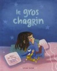 Couverture du livre Le gros chagrin - Hubert Ben Kemoun - Charlotte Roederer