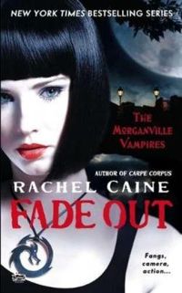 Rachel Caine - Fade Out: The Morganville Vampires