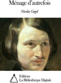 Couverture du livre Ménage d'autrefois - Nikolai Gogol