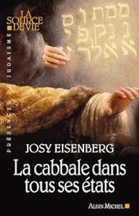 Josy Eisenberg - La Cabbale dans tous ses états