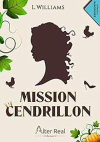 L Williams - Mission Cendrillon