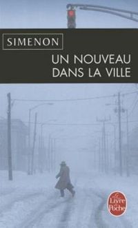 Georges Simenon - Jacques De Loustal - Un nouveau dans la ville