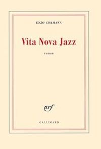 Enzo Cormann - Vita Nova Jazz