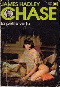 James Hadley Chase - La petite vertu