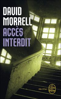 David Morrell - Accès interdit