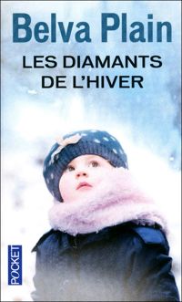 Couverture du livre Les Diamants de l'hiver - Belva Plain - Claire Mulkai