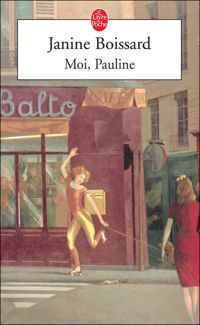 Couverture du livre Moi, Pauline - Janine Boissard