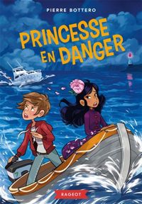 Couverture du livre Princesse en danger - Pierre Bottero