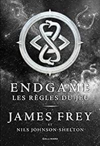 James Frey - Nils Johnson Shelton - Les règles du jeu