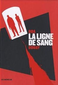  Doa - Stephane Douay - La ligne de sang 