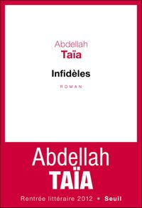 Abdellah Taia - Infidèles