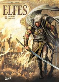 Couverture du livre Elfe blanc, coeur noir - Stephane Bileau - Olivier Peru