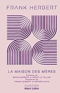 Couverture du livre La maison des mères - Frank Herbert