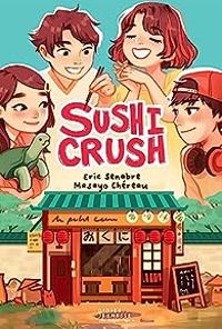 Ric Senabre - Masayo Chereau - Sushi Crush