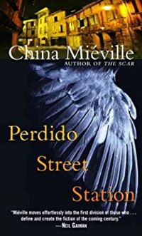 Couverture du livre Perdido Street Station - China Mieville