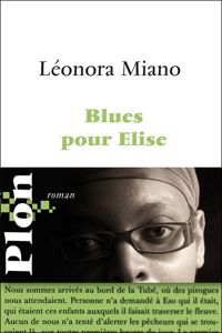 Léonora Miano - Blues pour Elise