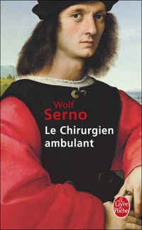 Wolf Serno - Le chirurgien ambulant