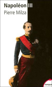 Couverture du livre Napoléon III - Pierre Milza