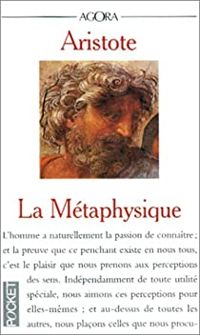 Aristote - La métaphysique