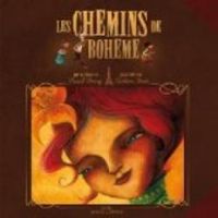 Couverture du livre Les chemins de bohème - Pascal Brissy - Barbara Brun