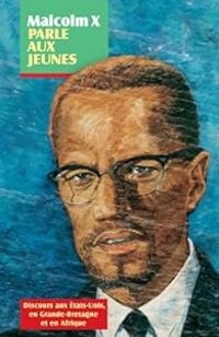 Malcolm X - Malcolm X parle aux jeunes