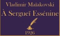 Vladimir Maiakovski - A Serguéi Iessénine