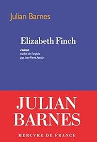 Couverture du livre Elizabeth Finch - Julian Barnes