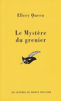 Ellery Queen - Le mystère du grenier