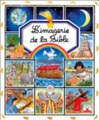 Couverture du livre L'imagerie de la Bible - Emilie Beaumont