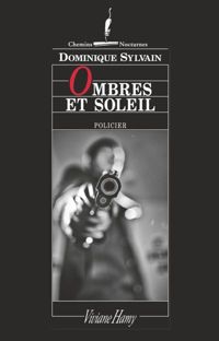 Couverture du livre Ombres et soleil - Dominique Sylvain