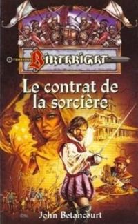 John Gregory Betancourt - Le contrat de la Sorcière