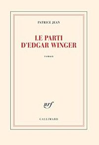 Patrice Jean - Le parti d'Edgar Winger