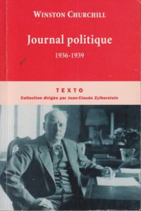 Winston Churchill - Journal politique : 1936-1939