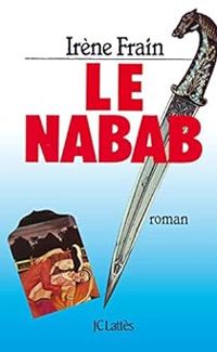 Couverture du livre Le Nabab - Irene Frain