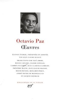 Octavio Paz - Oeuvres Poétiques