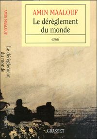 Couverture du livre Le dérèglement du monde - Amin Maalouf