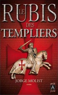 Jorge Molist - Le rubis des Templiers