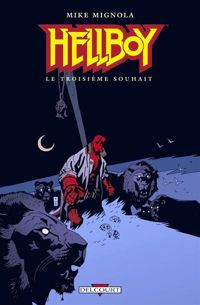 Mike Mignola - Le Troisième Souhait