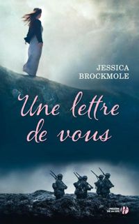 Jessica Brockmole - Une lettre de vous