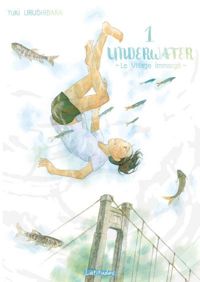 Couverture du livre Underwater - Le village immergé - Yuki Urushibara