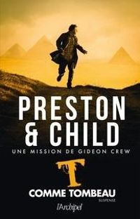 Douglas Preston - Lincoln Child - T comme Tombeau