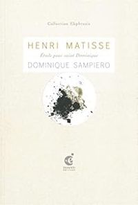 Dominique Sampiero - Henri Matisse