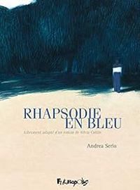 Andrea Serio - Rhapsodie en bleu