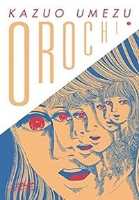 Kazuo Umezu - Orochi