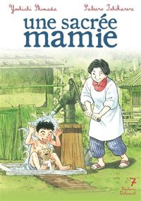 Couverture du livre Une sacrée mamie T07 - Yoshichi Shimada - Saburo Ishikawa