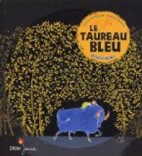 Couverture du livre Le taureau bleu - Coline Promeyrat