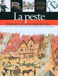 Couverture du livre La peste : Histoire d'une épidémie - Brigitte Coppin