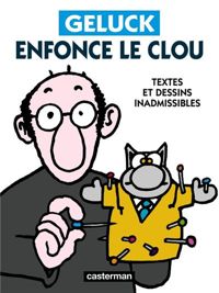 Couverture du livre Geluck enfonce le clou - Philippe Geluck