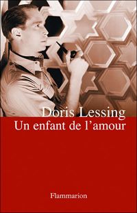 Doris Lessing - Un enfant de l'amour